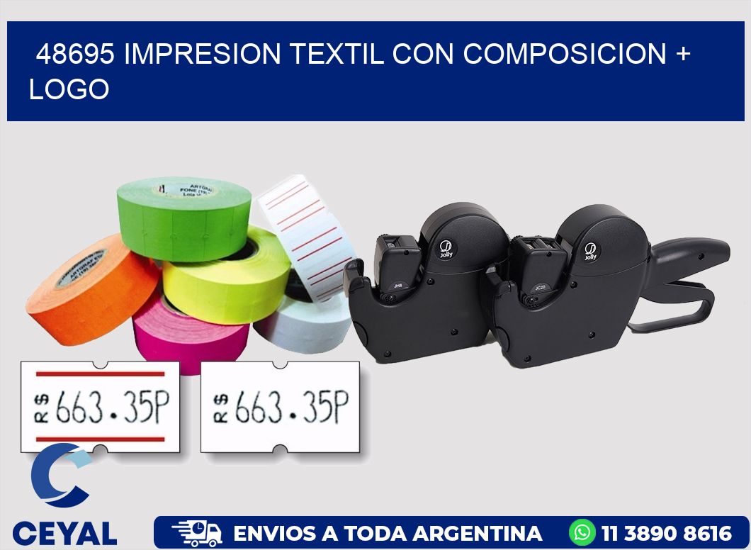 48695 IMPRESION TEXTIL CON COMPOSICION + LOGO