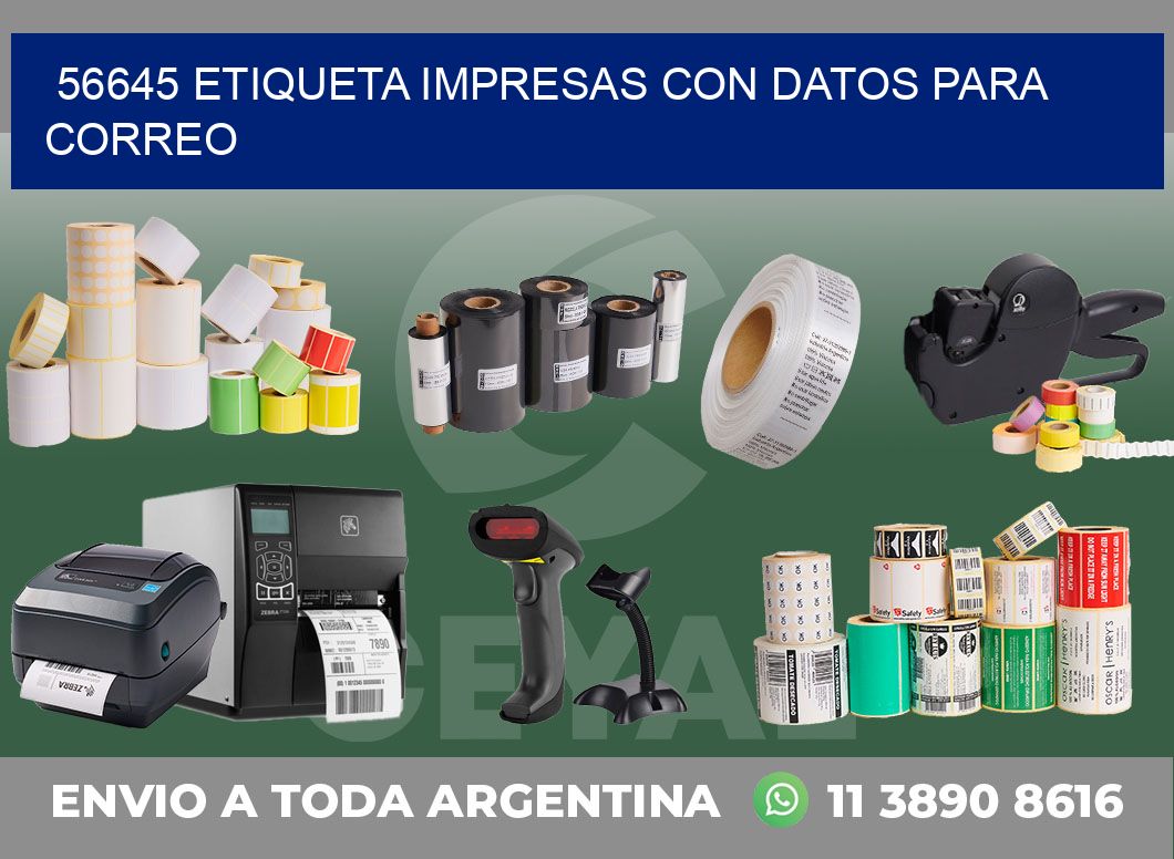 56645 ETIQUETA IMPRESAS CON DATOS PARA CORREO