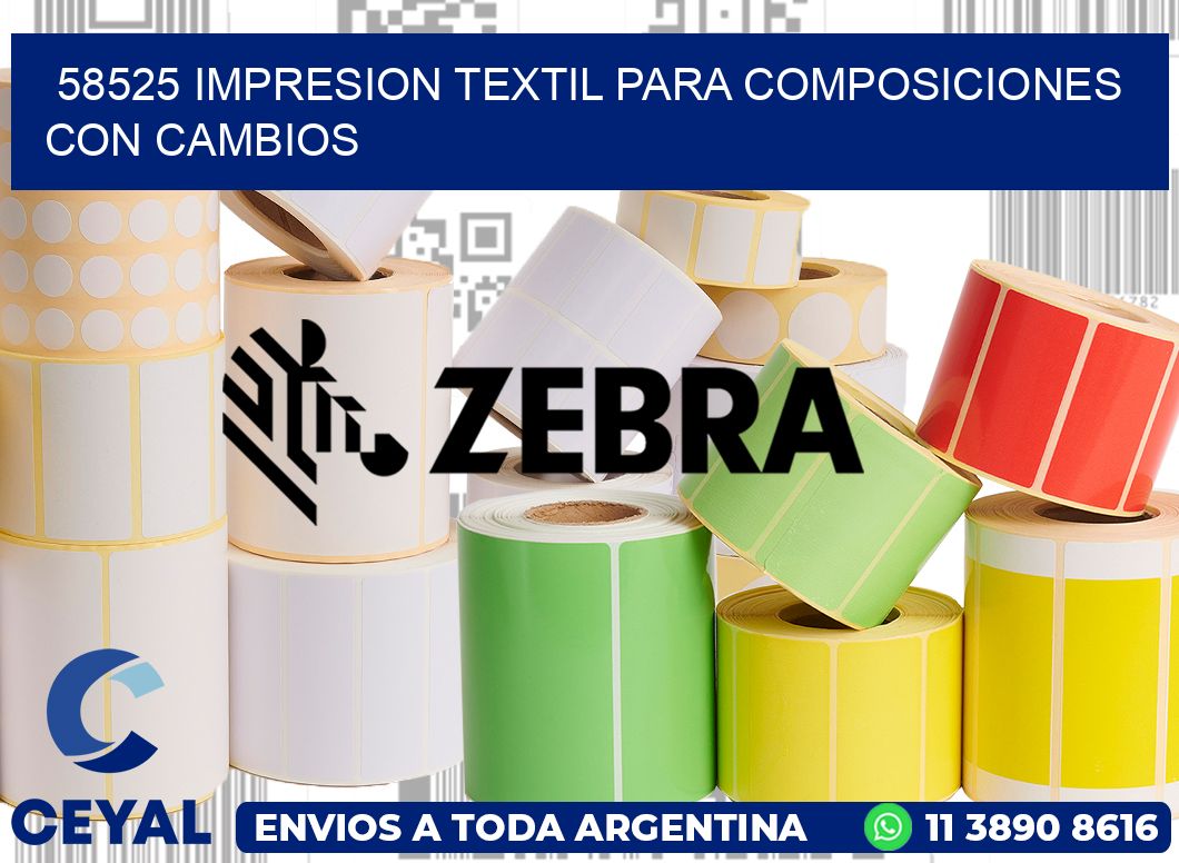 58525 IMPRESION TEXTIL PARA COMPOSICIONES CON CAMBIOS