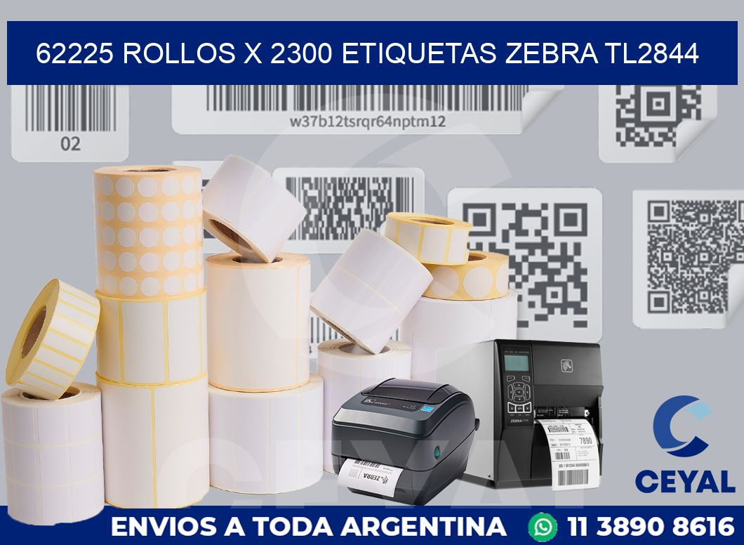 62225 Rollos x 2300 etiquetas zebra tl2844