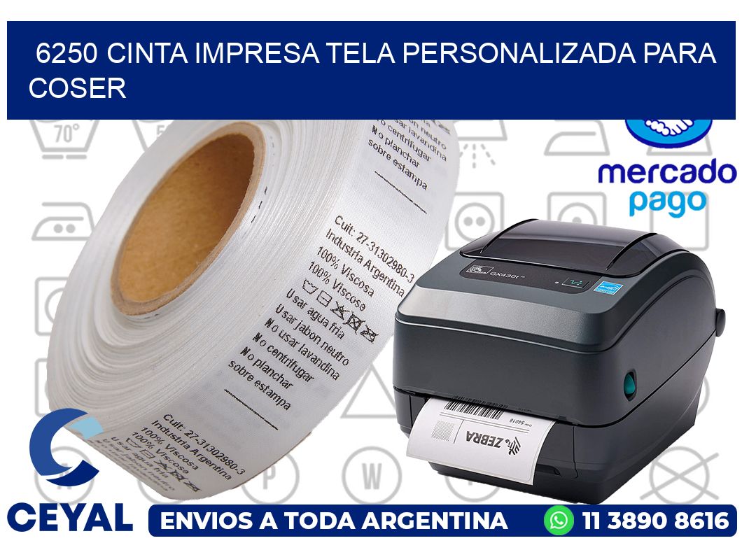 6250 CINTA IMPRESA TELA PERSONALIZADA PARA COSER