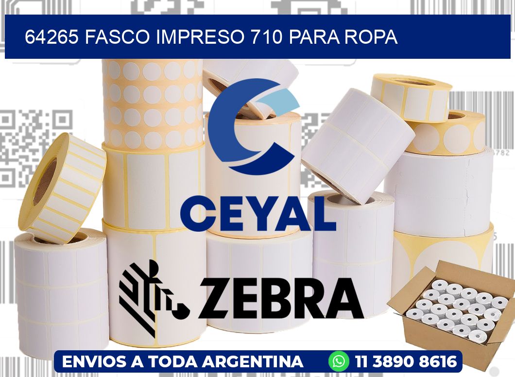 64265 FASCO IMPRESO 710 PARA ROPA