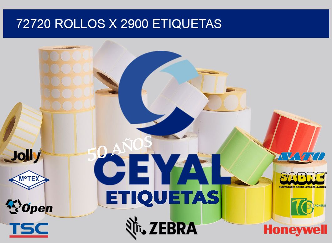 72720 Rollos x 2900 etiquetas