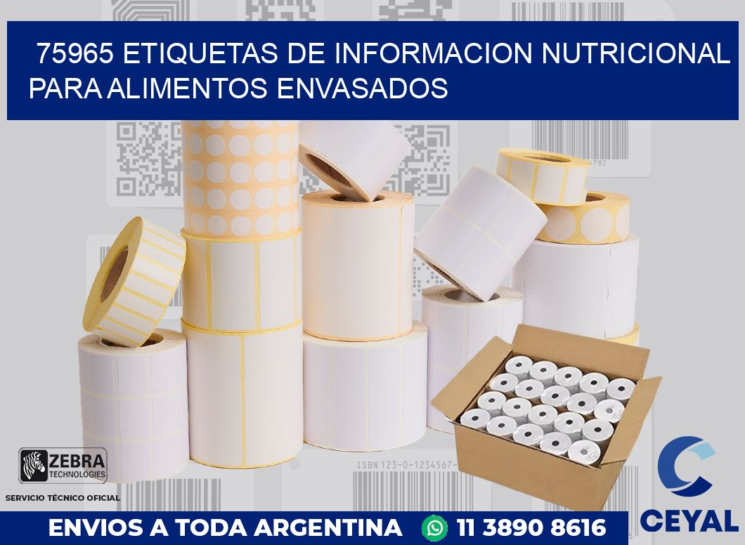 75965 ETIQUETAS DE INFORMACION NUTRICIONAL PARA ALIMENTOS ENVASADOS