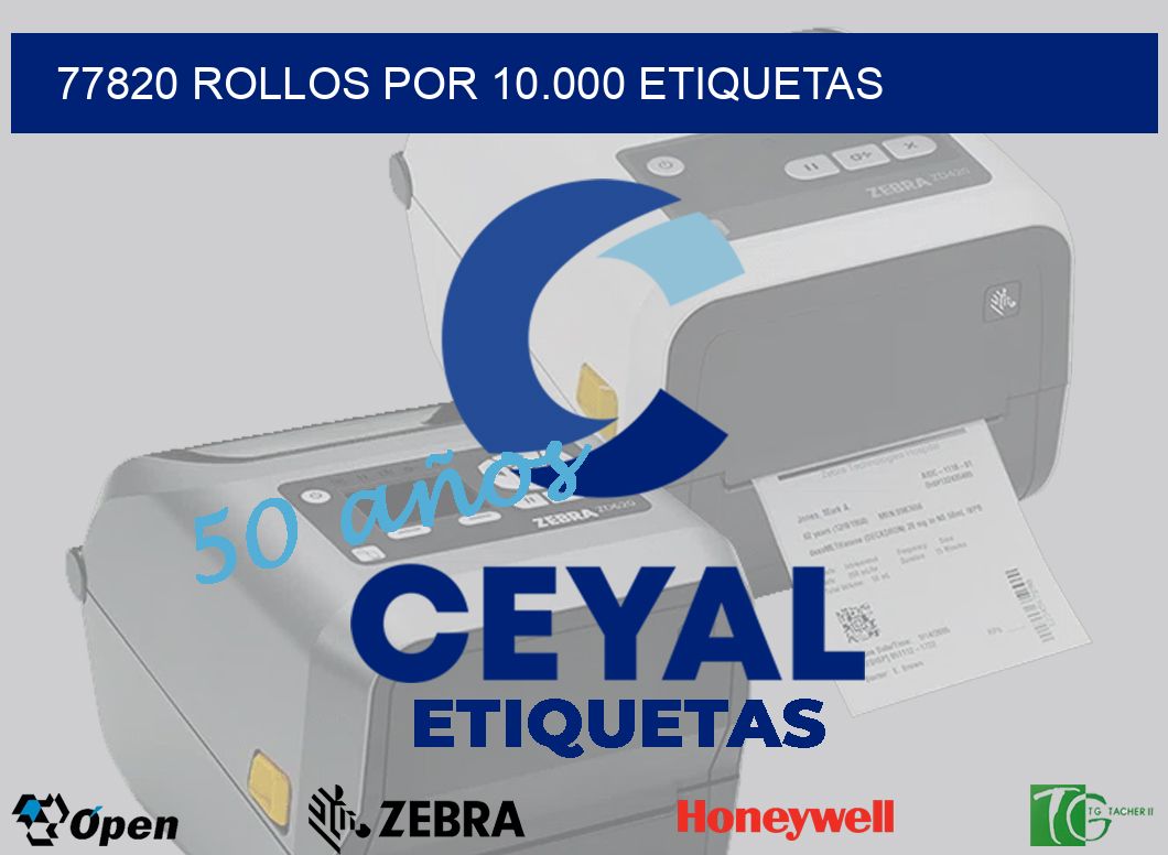 77820 Rollos por 10.000 etiquetas