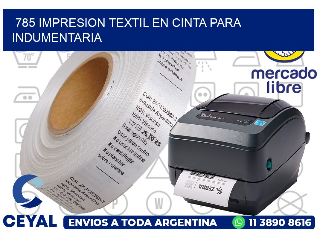 785 IMPRESION TEXTIL EN CINTA PARA INDUMENTARIA