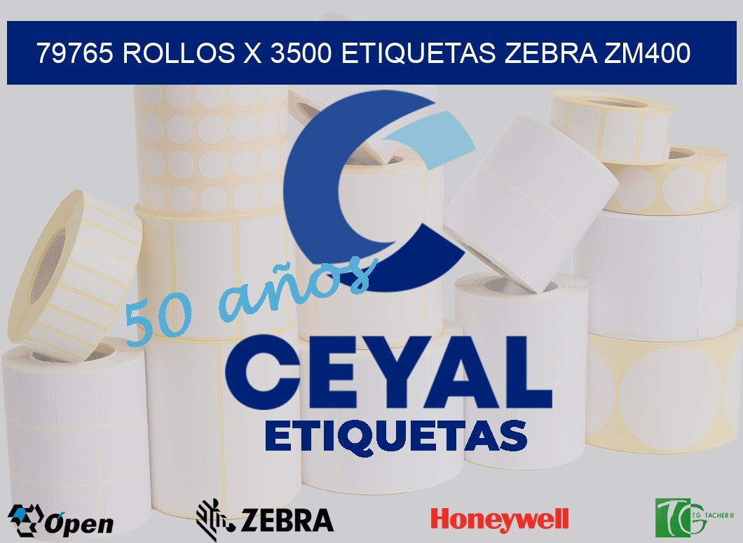 79765 Rollos x 3500 etiquetas zebra zm400