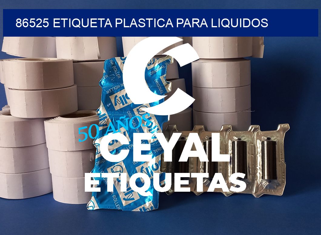 86525 ETIQUETA PLASTICA PARA LIQUIDOS