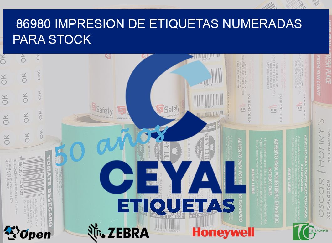 86980 IMPRESION DE ETIQUETAS NUMERADAS PARA STOCK