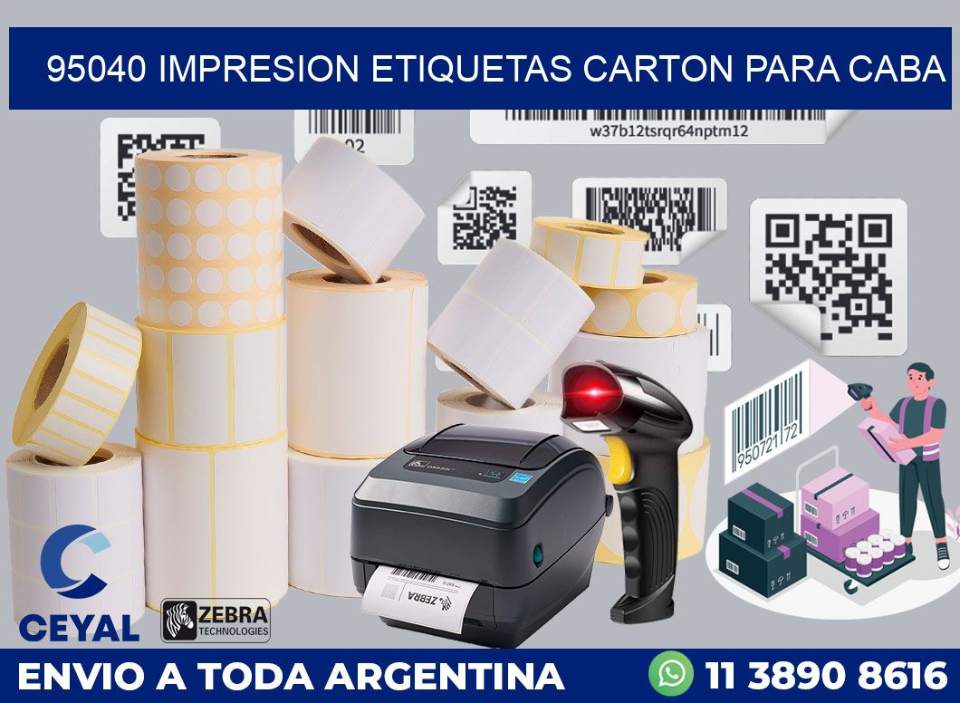 95040 IMPRESION ETIQUETAS CARTON PARA CABA