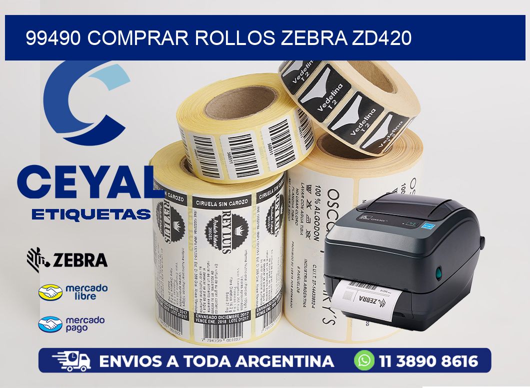 99490 COMPRAR ROLLOS ZEBRA ZD420