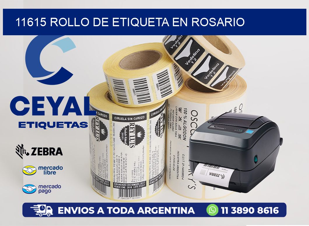 11615 ROLLO DE ETIQUETA EN ROSARIO