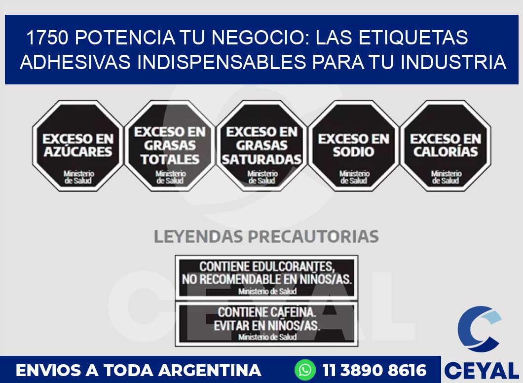 1750 POTENCIA TU NEGOCIO: LAS ETIQUETAS ADHESIVAS INDISPENSABLES PARA TU INDUSTRIA