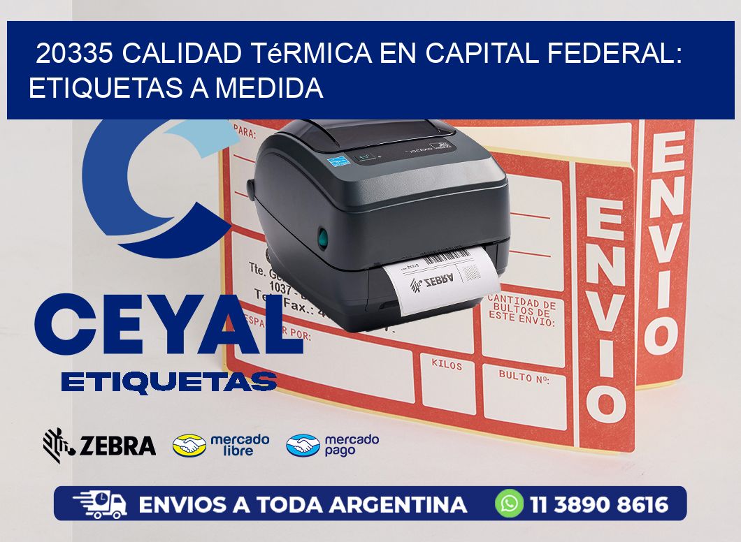 20335 Calidad Térmica en Capital Federal: Etiquetas a Medida