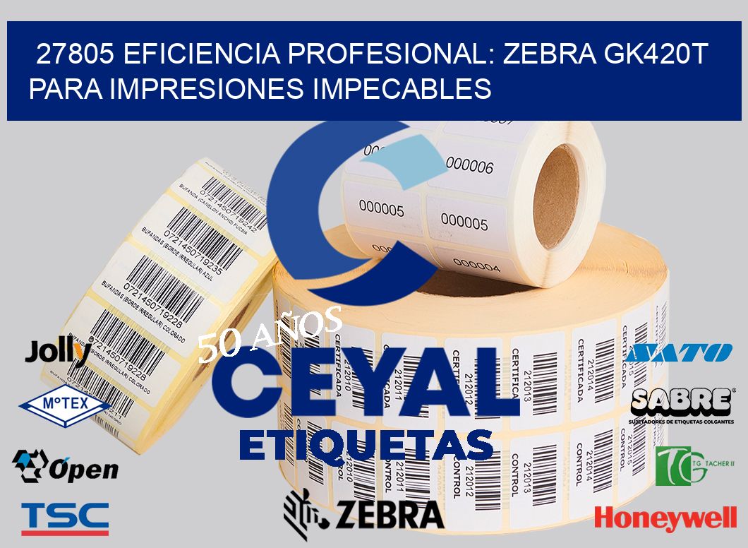27805 Eficiencia Profesional: Zebra GK420T para Impresiones Impecables