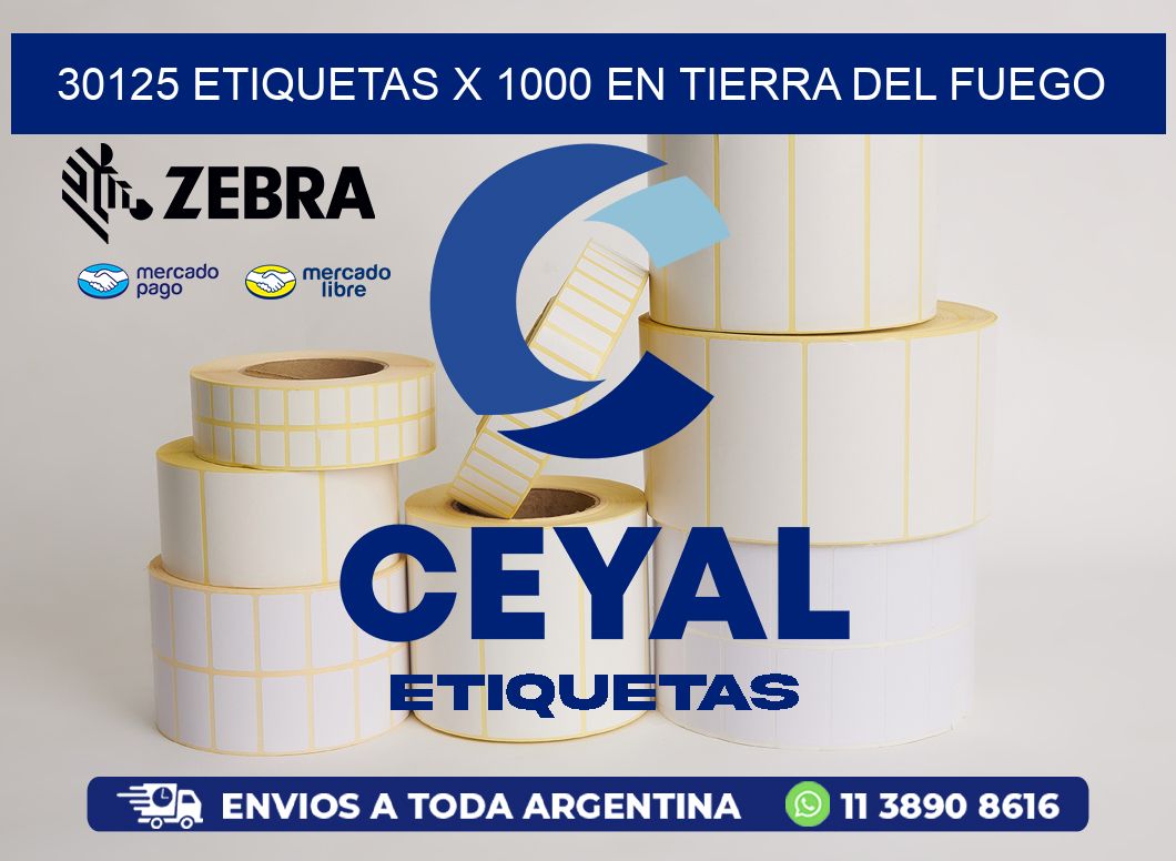 30125 ETIQUETAS X 1000 EN TIERRA DEL FUEGO