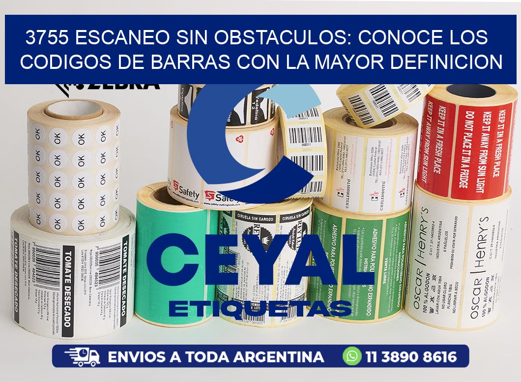 3755 ESCANEO SIN OBSTACULOS: CONOCE LOS CODIGOS DE BARRAS CON LA MAYOR DEFINICION
