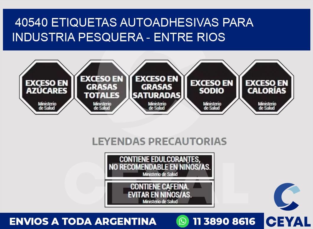 40540 ETIQUETAS AUTOADHESIVAS PARA INDUSTRIA PESQUERA - ENTRE RIOS