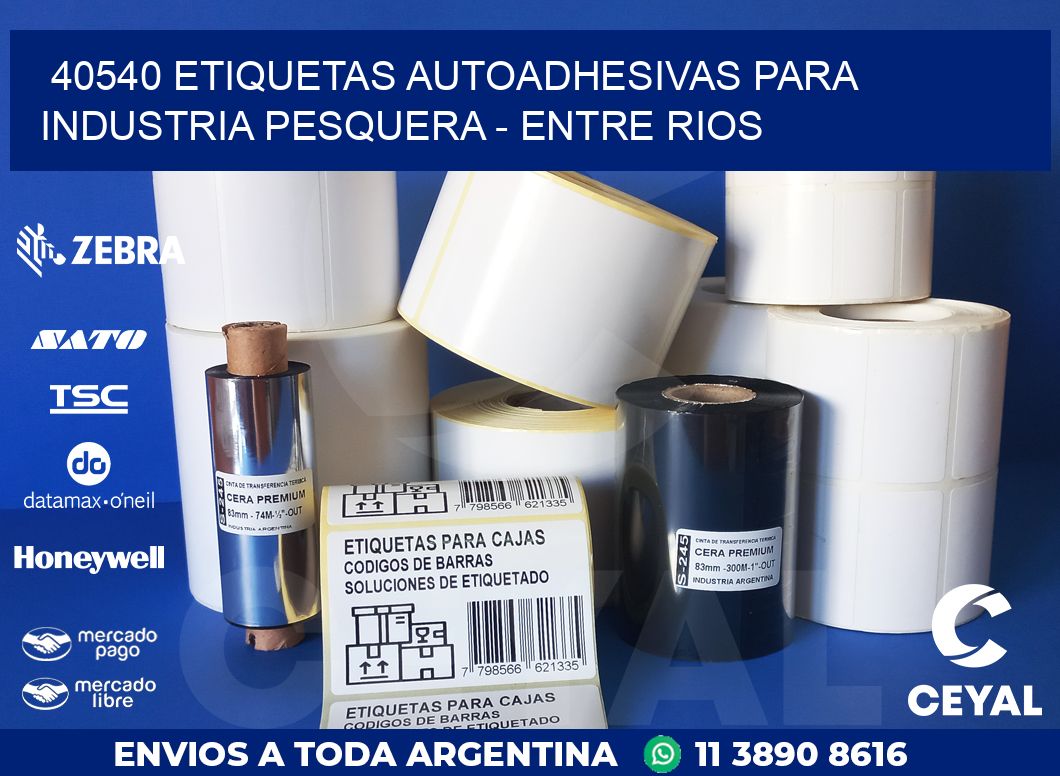 40540 ETIQUETAS AUTOADHESIVAS PARA INDUSTRIA PESQUERA – ENTRE RIOS