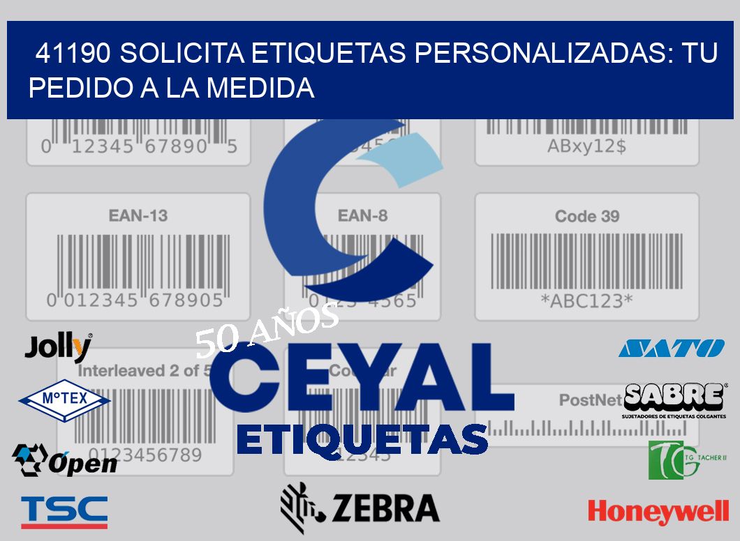 41190 Solicita Etiquetas Personalizadas: Tu Pedido a la Medida