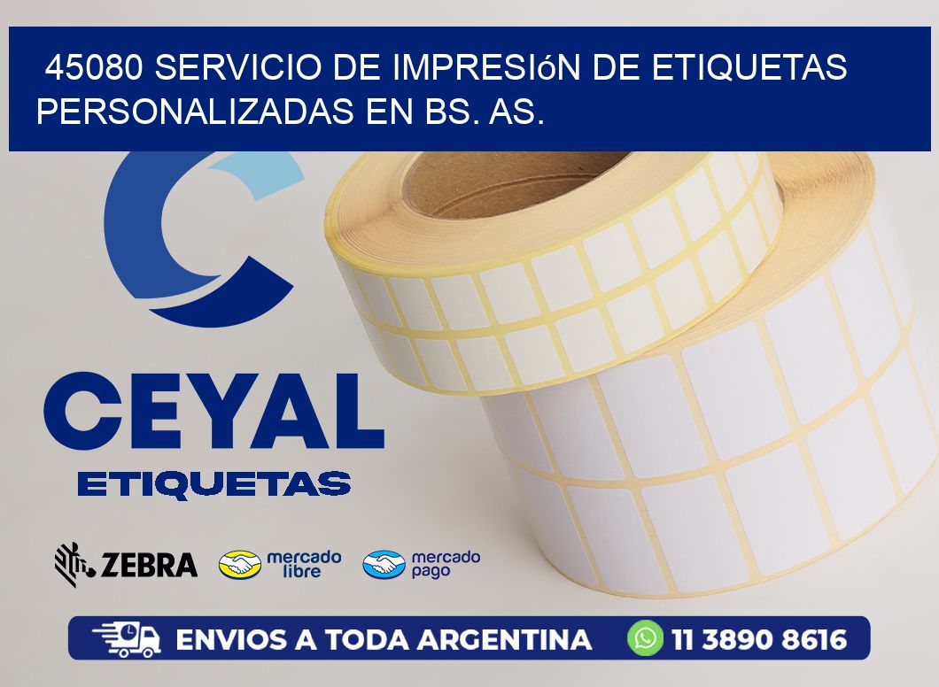 45080 Servicio de Impresión de Etiquetas Personalizadas en Bs. As.