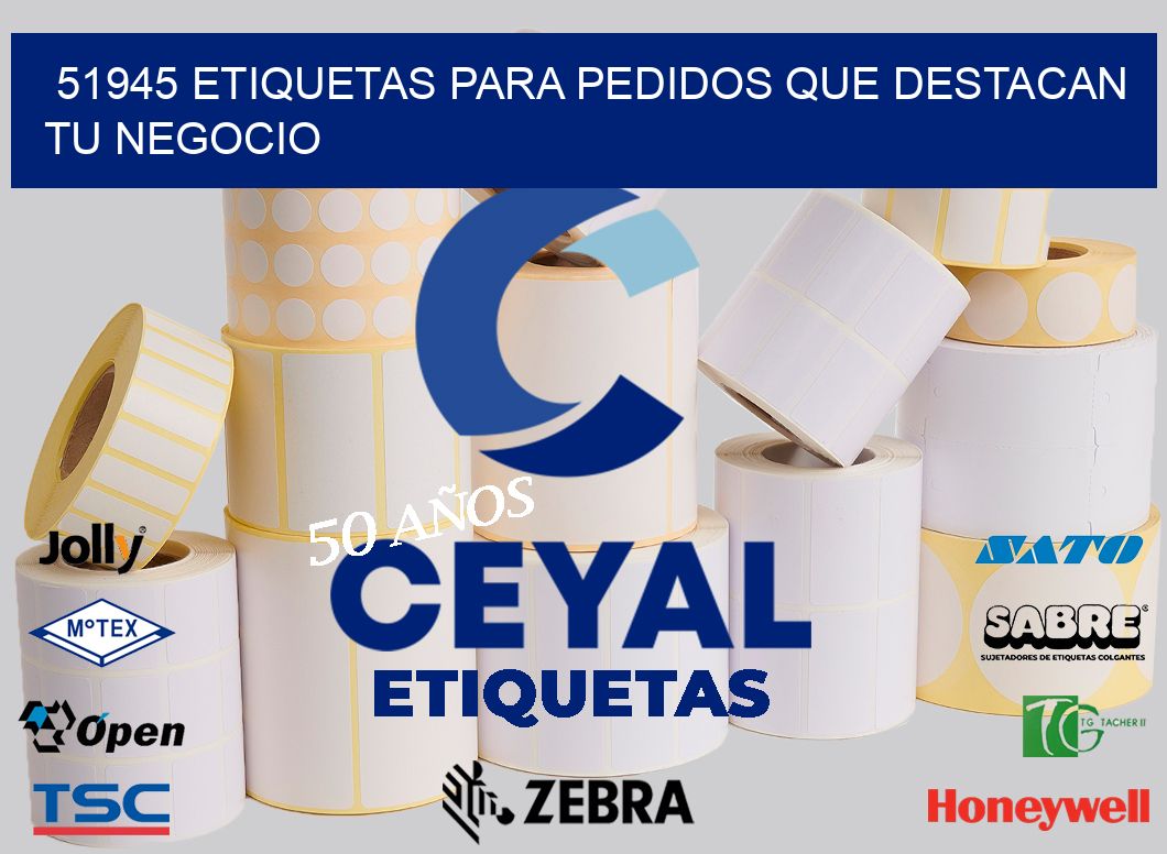 51945 ETIQUETAS PARA PEDIDOS QUE DESTACAN TU NEGOCIO