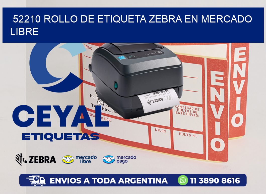 52210 ROLLO DE ETIQUETA ZEBRA EN MERCADO LIBRE