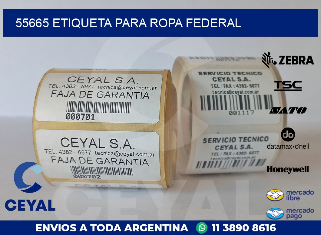 55665 ETIQUETA PARA ROPA FEDERAL
