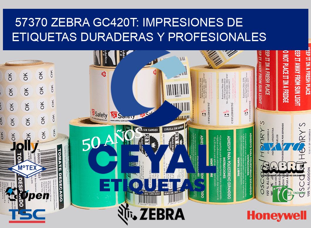 57370 Zebra GC420T: Impresiones de Etiquetas Duraderas y Profesionales