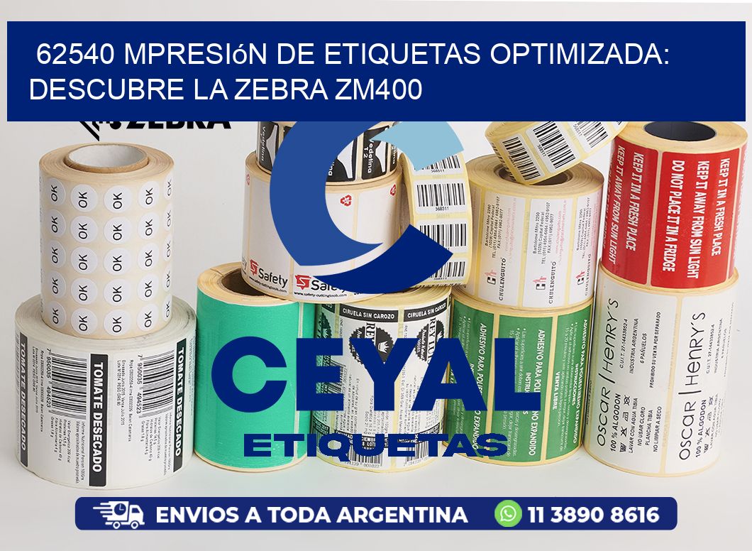 62540 mpresión de Etiquetas Optimizada: Descubre la Zebra ZM400