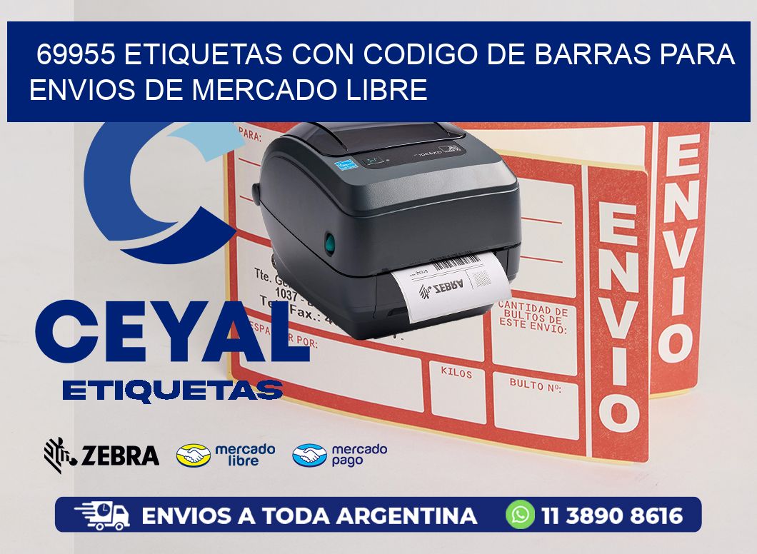 69955 ETIQUETAS CON CODIGO DE BARRAS PARA ENVIOS DE MERCADO LIBRE