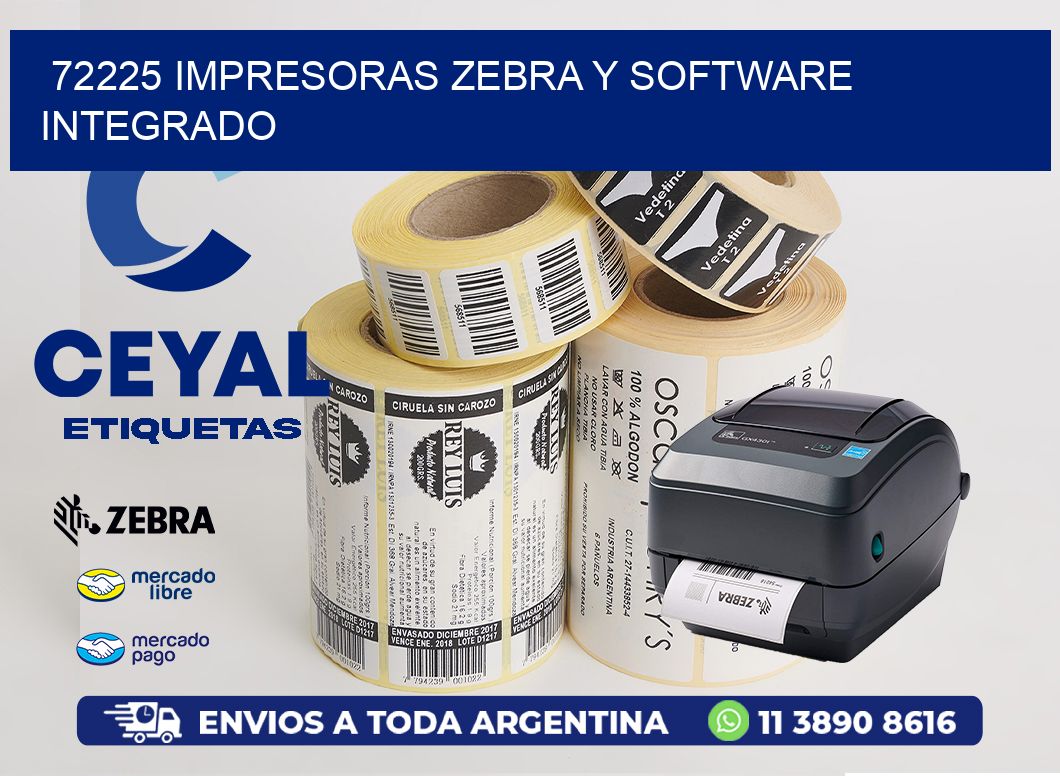 72225 Impresoras Zebra y Software Integrado