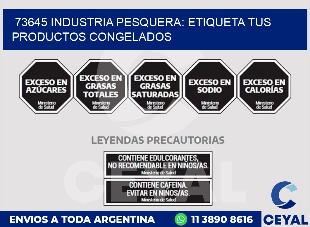 73645 INDUSTRIA PESQUERA: ETIQUETA TUS PRODUCTOS CONGELADOS