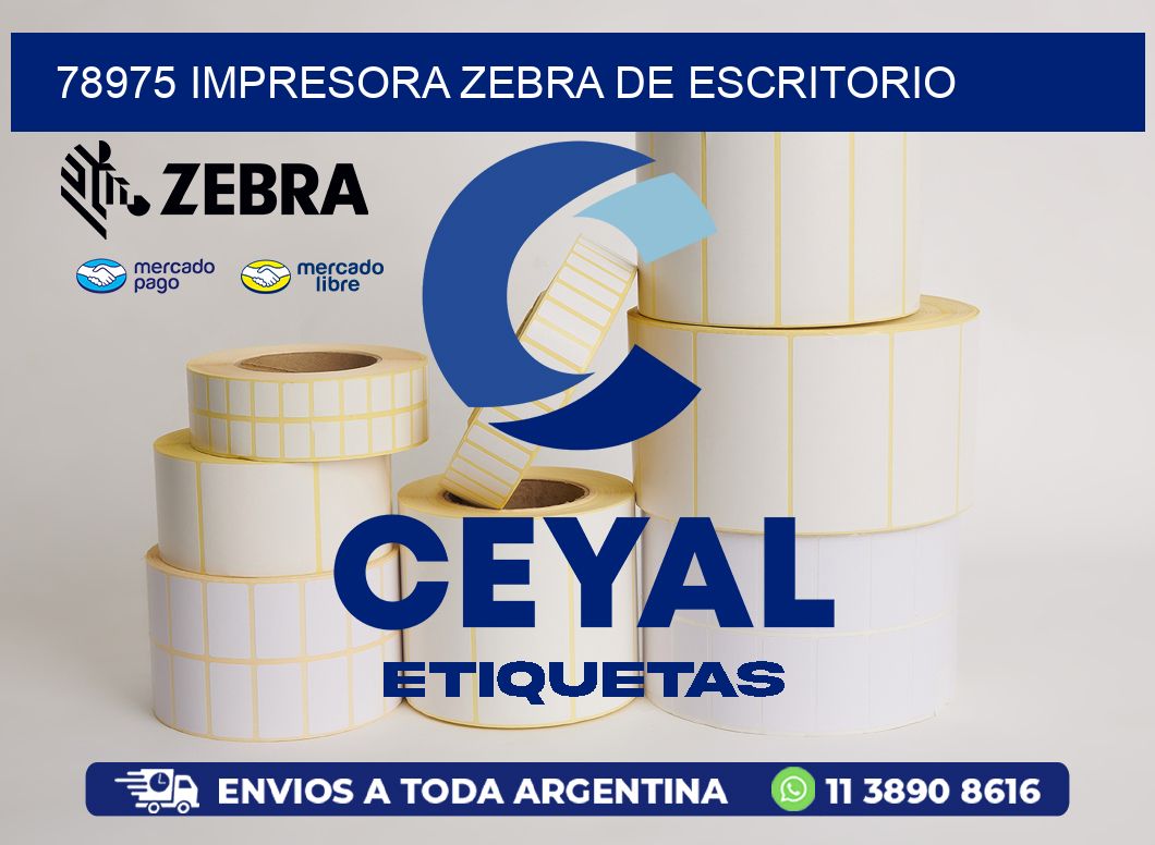 78975 IMPRESORA ZEBRA DE ESCRITORIO