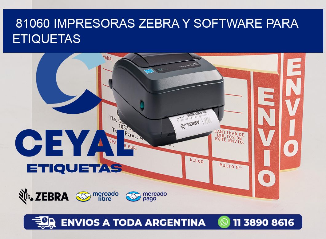 81060 Impresoras Zebra y Software para Etiquetas