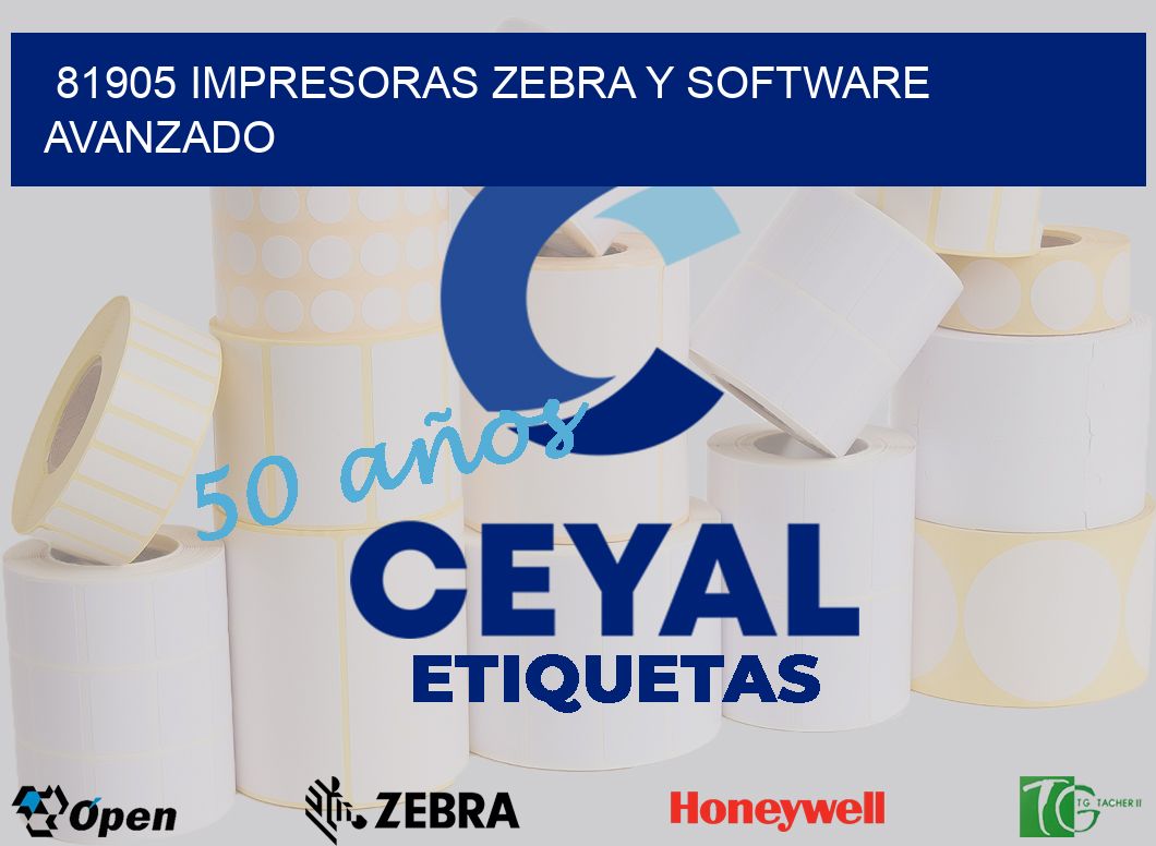 81905 Impresoras Zebra y Software Avanzado
