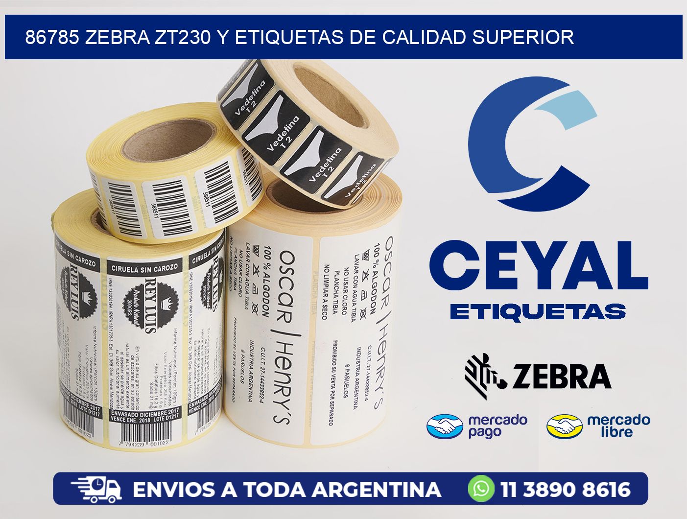 86785 Zebra ZT230 y Etiquetas de Calidad Superior