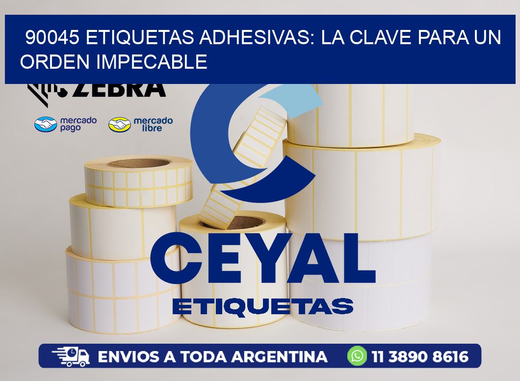 90045 Etiquetas Adhesivas: La Clave para un Orden Impecable