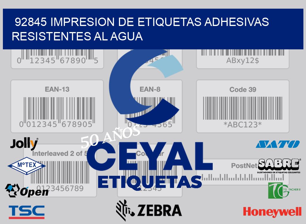 92845 IMPRESION DE ETIQUETAS ADHESIVAS RESISTENTES AL AGUA