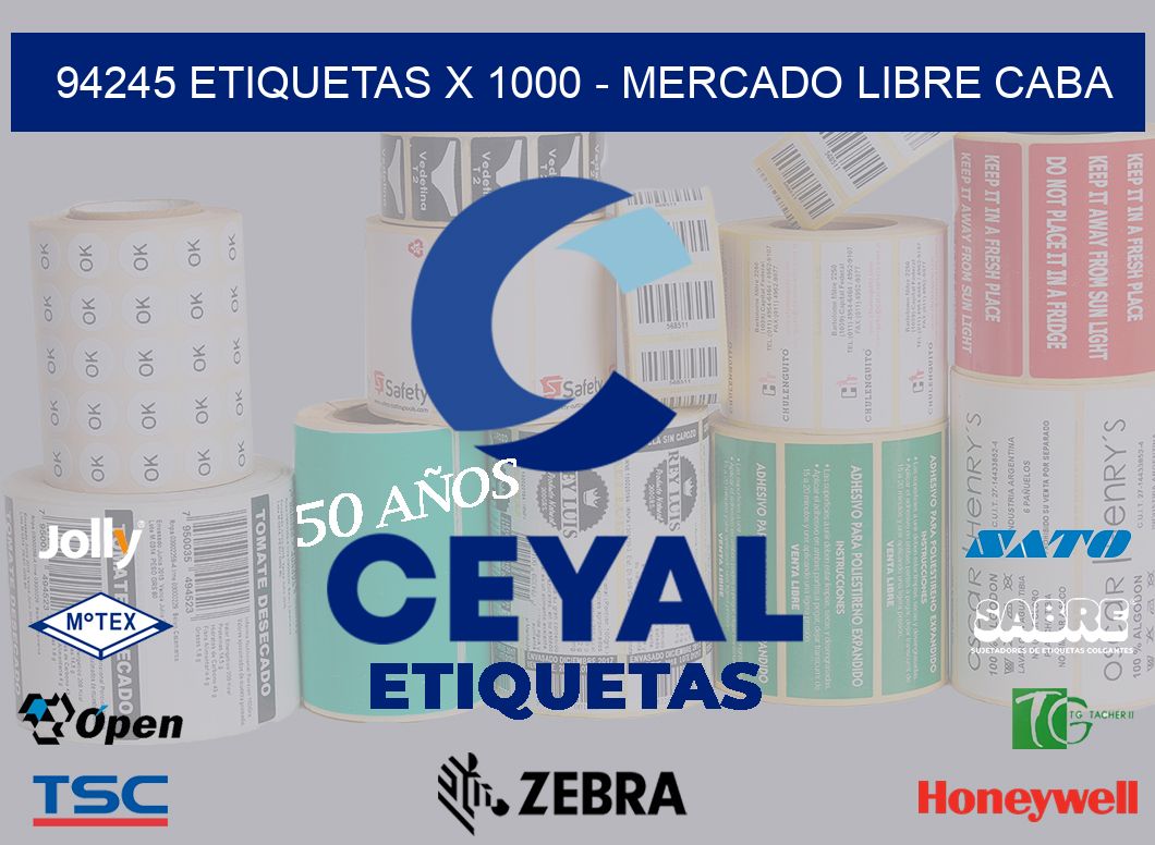 94245 ETIQUETAS X 1000 - MERCADO LIBRE CABA