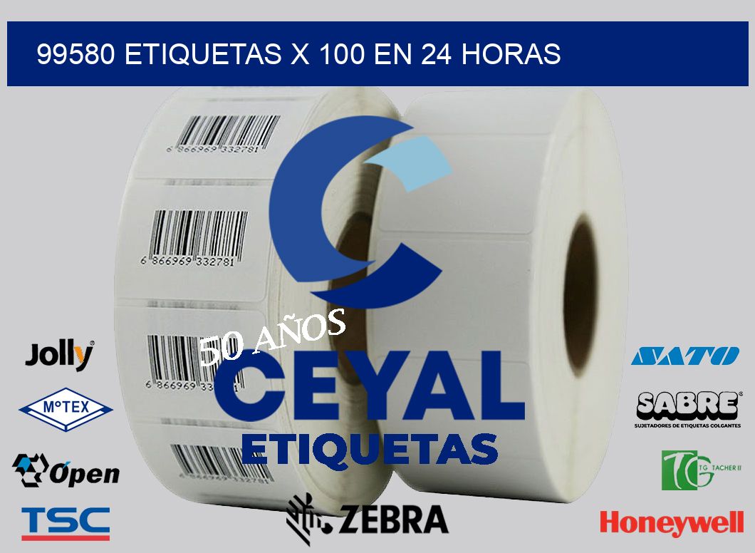 99580 ETIQUETAS X 100 EN 24 HORAS