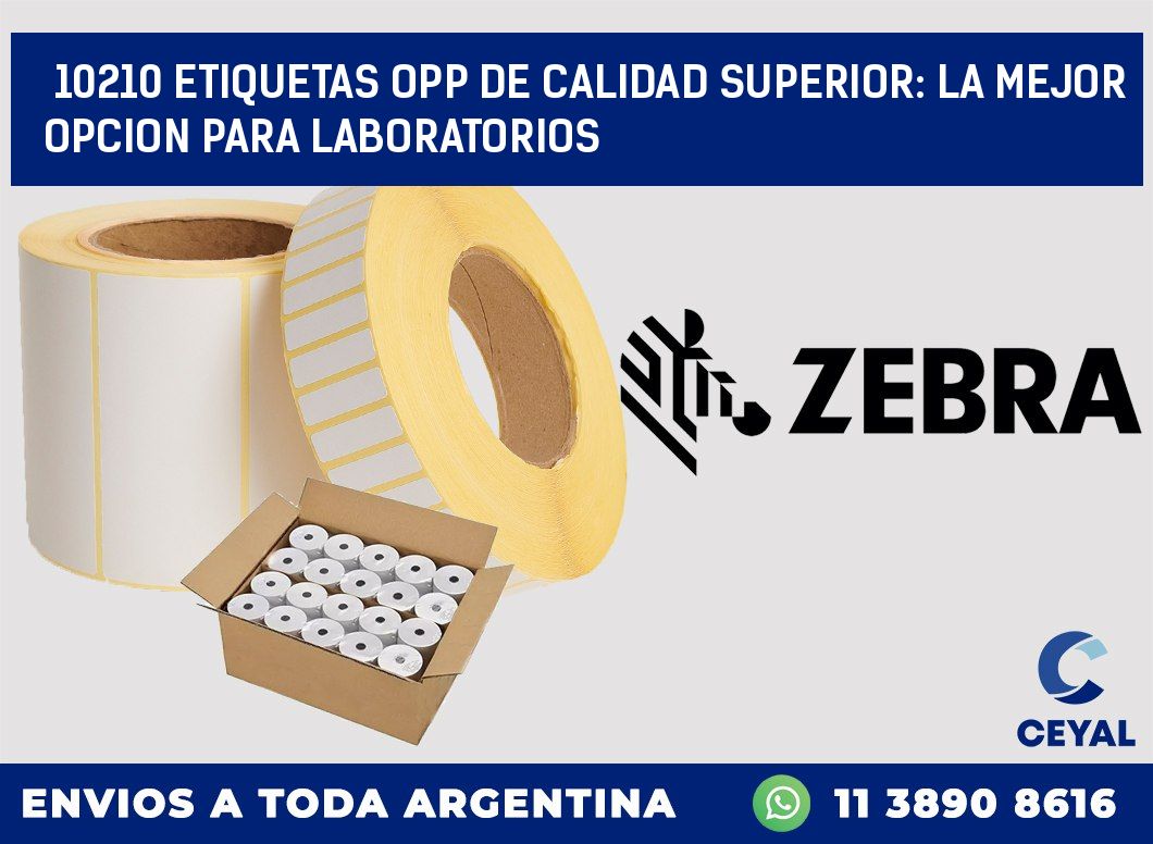 10210 ETIQUETAS OPP DE CALIDAD SUPERIOR: LA MEJOR OPCION PARA LABORATORIOS