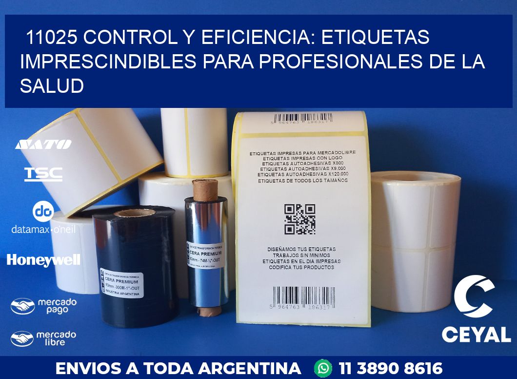 11025 CONTROL Y EFICIENCIA: ETIQUETAS IMPRESCINDIBLES PARA PROFESIONALES DE LA SALUD