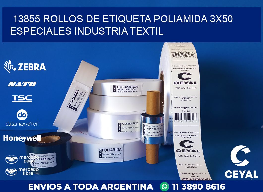 13855 ROLLOS DE ETIQUETA POLIAMIDA 3X50 ESPECIALES INDUSTRIA TEXTIL