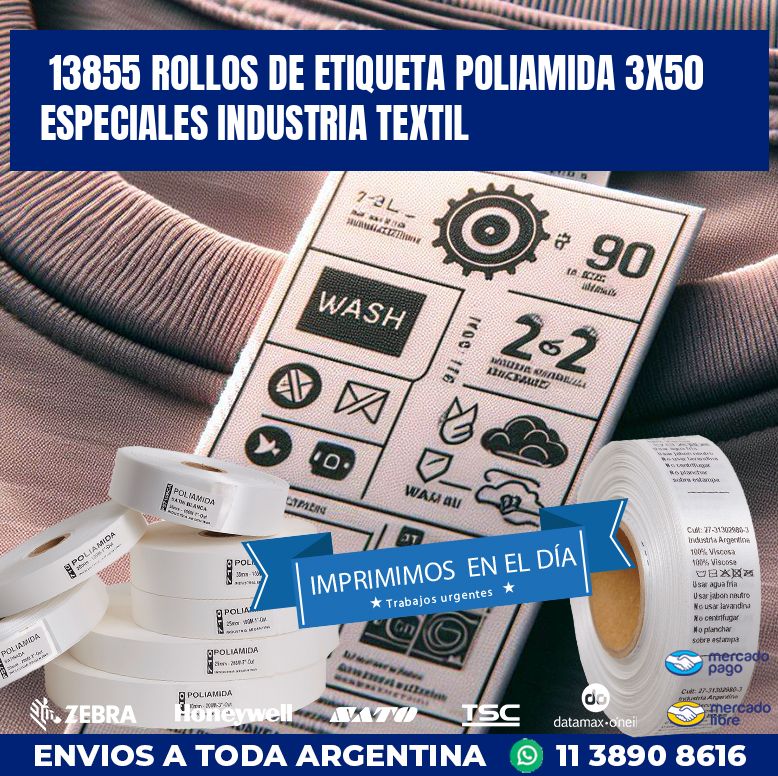 13855 ROLLOS DE ETIQUETA POLIAMIDA 3X50 ESPECIALES INDUSTRIA TEXTIL
