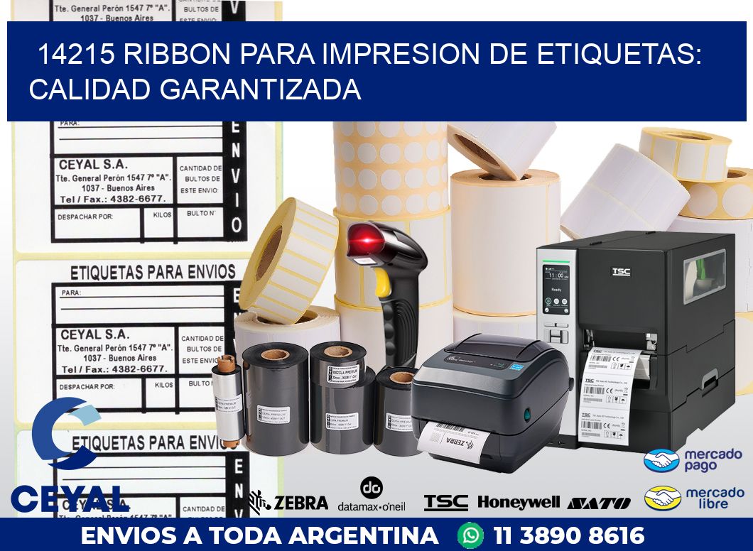 14215 RIBBON PARA IMPRESION DE ETIQUETAS: CALIDAD GARANTIZADA