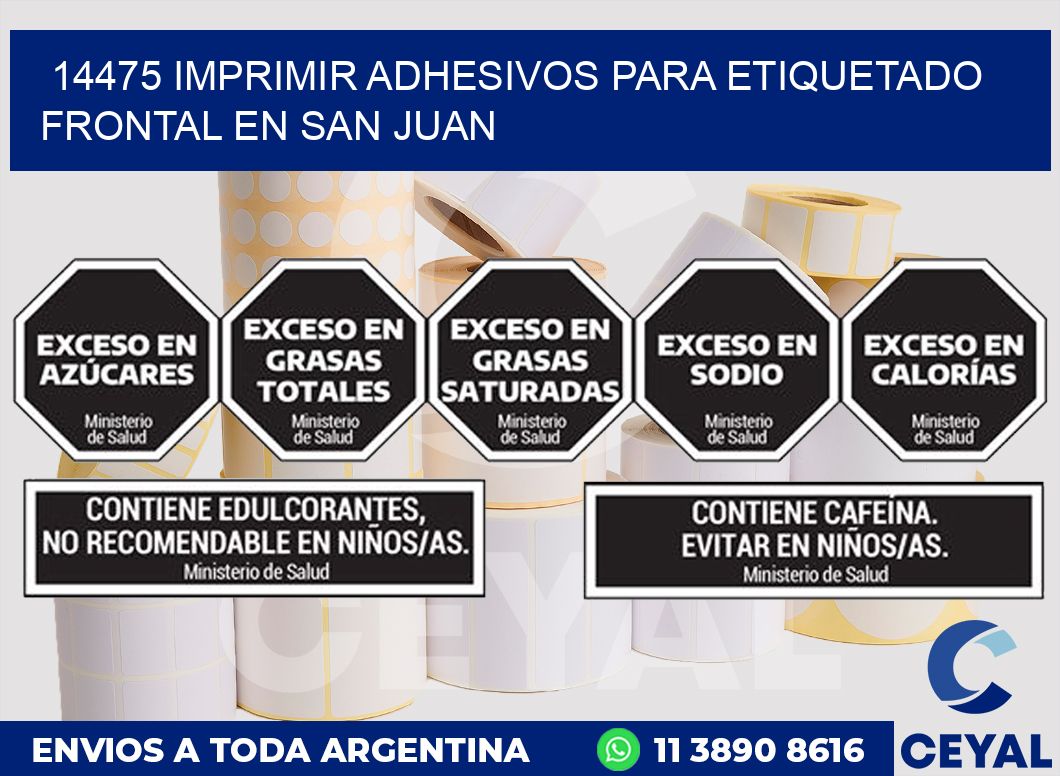 14475 IMPRIMIR ADHESIVOS PARA ETIQUETADO FRONTAL EN SAN JUAN