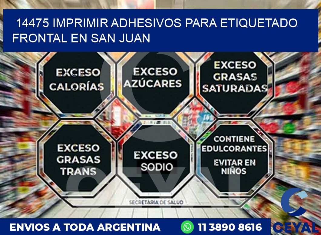 14475 IMPRIMIR ADHESIVOS PARA ETIQUETADO FRONTAL EN SAN JUAN