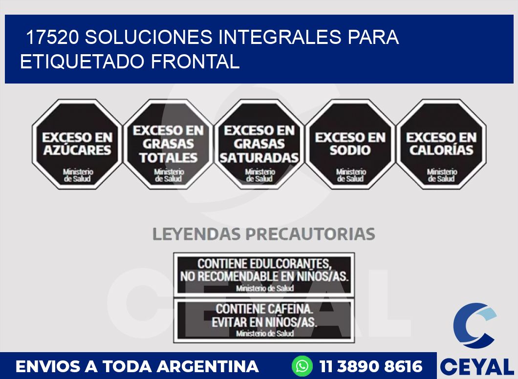 17520 SOLUCIONES INTEGRALES PARA ETIQUETADO FRONTAL