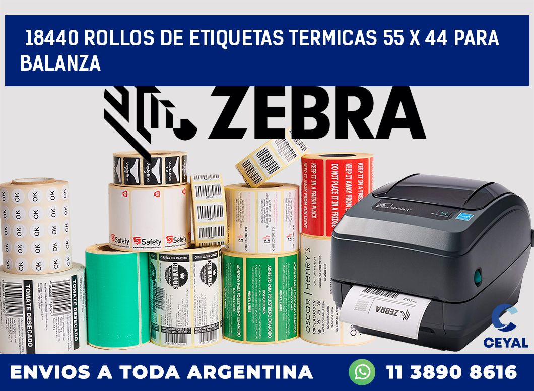 18440 ROLLOS DE ETIQUETAS TERMICAS 55 X 44 PARA BALANZA